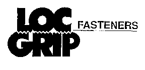 LOC GRIP FASTENERS