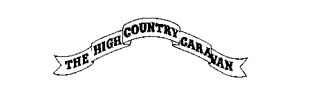 THE HIGH COUNTRY CARAVAN