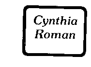CYNTHIA ROMAN