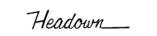 HEADOWN