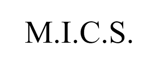 M.I.C.S.