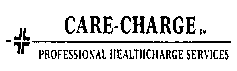 CARE-CHARGE PROFESSIONAL HEALTHCHARGE SERVICES