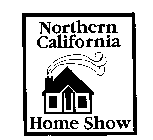 NORTHERN CALIFORNIA HOME SHOW