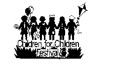 CHILDREN FOR CHILDREN FESTIVAL