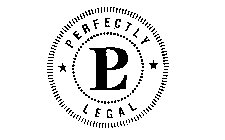 PL PERFECTLY LEGAL