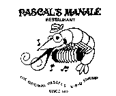 PASCAL'S MANALE RESTAURANT THE ORIGINAL 