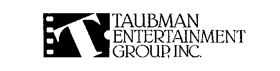 T TAUBMAN ENTERTAINMENT GROUP, INC.