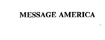 MESSAGE AMERICA