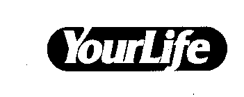 YOUR LIFE