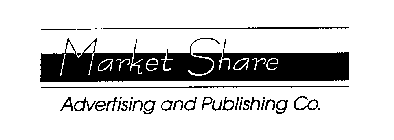 MARKET SHARE ADVERTISING AND PUBLISHING CO.