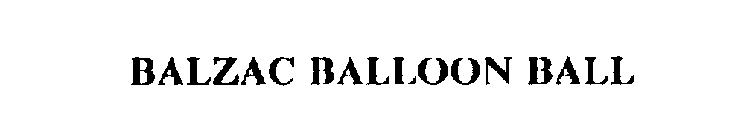 BALZAC BALLOON BALL