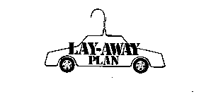LAY-AWAY PLAN