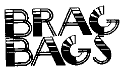 BRAG BAGS