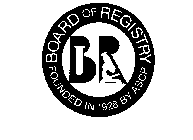 BOARD OF REGISTRY BR FOUNDED IN 1928 BYASCP