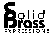 SOLID BRASS EXPRESSIONS