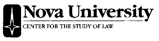 NOVA UNIVERSITY/CENTER FOR THE STUDY OF LAW