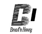 BH BREAD 'N HONEY
