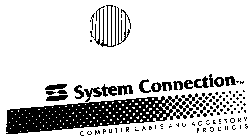 S SYSTEM CONNECTION