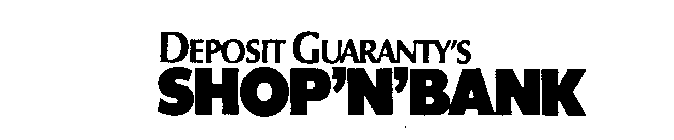 DEPOSIT GUARANTY'S SHOP'N'BANK