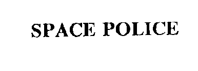 SPACE POLICE