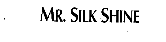 MR. SILK SHINE