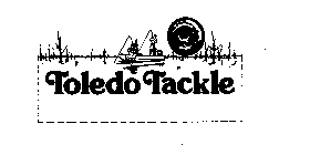TOLEDO TACKLE