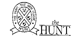 THE HUNT - HUNT - THE HUNT. THE NEW CLAS