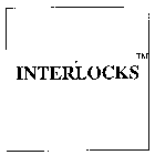 INTERLOCKS