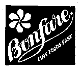 BONFARE FINE FOODS FAST
