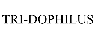 TRI-DOPHILUS