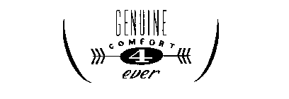 GENUINE COMFORT 4 EVER