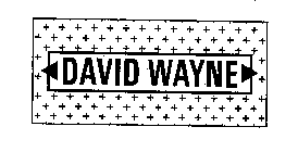 DAVID WAYNE