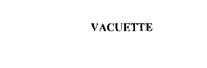 VACUETTE