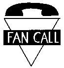 FAN CALL