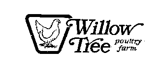 WILLOW TREE POULTRY FARM
