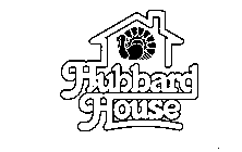 HUBBARD HOUSE