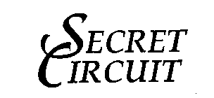 SECRET CIRCUIT