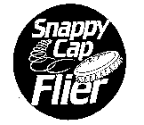 SNAPPY CAP FLIER