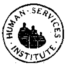 HUMAN SERVICES INSTITUTE