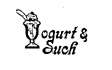 YOGURT & SUCH