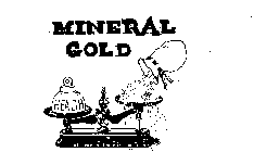 MINERAL GOLD