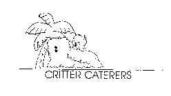 CRITTER CATERERS