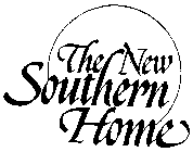 THE NEW SOUTHERN HOME