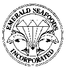 EMERALD SEAFOODS INCORPORATED