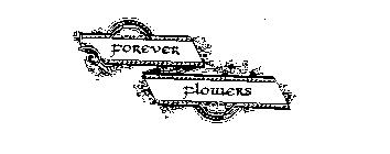 FOREVER FLOWERS