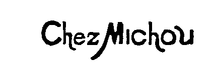 CHEZ MICHOU