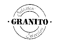 SELECTION-GRANITO-SELECTION