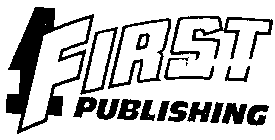 FIRST PUBLISHING
