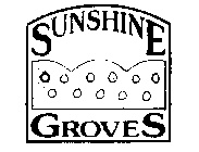 SUNSHINE GROVES