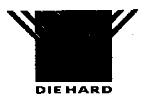 DIE HARD